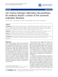 Báo cáo y học: "Can choices between alternative hip prostheses be evidence based? a review of the economic evaluation literature"