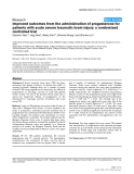 Báo cáo y học: "Improved outcomes from the administration of progesterone for patients with acute severe traumatic brain injury: a randomized controlled trial"