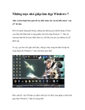 Những mẹo nhỏ giúp làm đẹp Windows 7