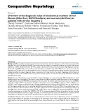 Báo cáo y học: "Overview of the diagnostic value of biochemical markers of liver fibrosis (FibroTest, HCV FibroSure) and necrosis (ActiTest) in patients with chronic hepatitis C"