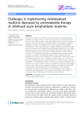 Báo cáo y học: " Challenges in implementing individualized medicine illustrated by antimetabolite therapy of childhood acute lymphoblastic leukemia"