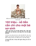  102 triệu - số tiền cần chi cho một bé sơ sinh