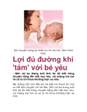  Lợi đủ đường khi 'tám' với bé yêu