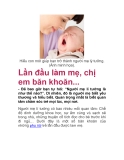 Lần đầu làm mẹ, chị em băn khoăn...