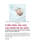  5 dấu hiệu xấu cho sức khỏe bé sơ sinh