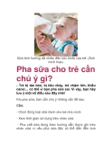 Pha sữa cho trẻ cần chú ý gì?