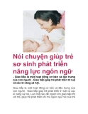 Nói chuyện giúp trẻ sơ sinh phát triển năng lực ngôn ngữ