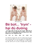 Bé bứt... 'trym' hại đủ đường