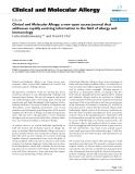 Báo cáo y học: "Clinical and Molecular Allergy: a new open access journal that addresses rapidly evolving information in the field of allergy and immunology"