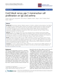 Báo cáo y học: "Cord blood versus age 5 mononuclear cell proliferation on IgE and asthma"