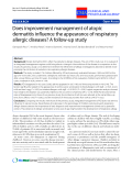 Báo cáo y học: "Does improvement management of atopic dermatitis influence the appearance of respiratory allergic diseases? A follow-up study"