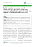 Báo cáo y học: "Quality evaluation of mycelial Antrodia camphorata using high-performance liquid chromatography (HPLC) coupled with diode array detector and mass spectrometry (DAD-MS)"