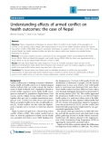 Báo cáo y học: " Understanding effects of armed conflict on health outcomes: the case of Nepal"