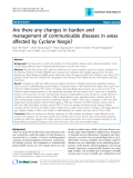 Báo cáo y học: "Are there any changes in burden and management of communicable diseases in areas affected by Cyclone Nargis"