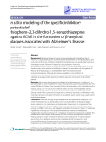 Báo cáo y học: " Research In silico modeling of the specific inhibitory potential of thiophene-2,3-dihydro-1,5-benzothiazepine against BChE in the formation of β-amyloid plaques associated with Alzheimer's disease"