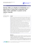 Báo cáo y học: "Donnan effect on chloride ion distribution as a determinant of body fluid composition that allows action potentials to spread via fast sodium channels"