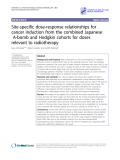 Báo cáo y học: "  Site-specific dose-response relationships for cancer induction from the combined Japanese A-bomb and Hodgkin cohorts for doses relevant to radiotherapy"