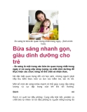  Bữa sáng nhanh gọn, giàu dinh dưỡng cho trẻ