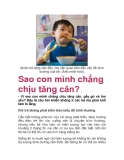 Sao con mình chẳng chịu tăng cân?