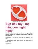 Súp dâu tây - mẹ nấu, con 'ngất ngây'