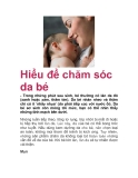 Hiểu để chăm sóc da bé