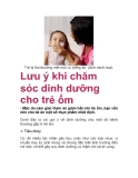 Lưu ý khi chăm sóc dinh dưỡng cho trẻ ốm