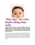 “Dọn dẹp” tóc máu, duyên dáng chào xuân