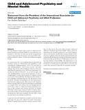 Báo cáo y học: " Statement from the President of the International Association for Child and Adolescent Psychiatry and Allied Professions"