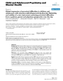 Báo cáo y học: "Global impression of perceived difficulties in children and adolescents with attention-deficit/hyperactivity disorder: Reliability and validity of a new instrument assessing perceived difficulties from a patient, parent and physician perspective over the day"