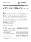 Báo cáo y học: "Symptoms of anxiety and depression in adolescent students; a perspective from Sri Lanka"