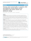 Báo cáo y học: "Clinician-rated mental health in outpatient child and adolescent mental health services: associations with parent, teacher and adolescent ratings"