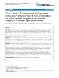 Báo cáo y học: "Time courses of improvement and symptom remission in children treated with atomoxetine for attention-deficit/hyperactivity disorder: analysis of Canadian open-label studies"