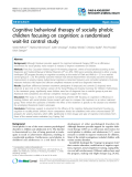 Báo cáo y học: "Cognitive behavioral therapy of socially phobic children focusing on cognition: a randomised wait-list control study"