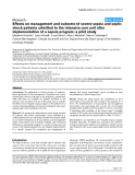 Báo cáo y học: "Effects on management and outcome of severe sepsis and septic shock patients admitted to the intensive care unit after implementation of a sepsis program: a pilot study"