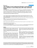 Báo cáo y học: "Late initiation of renal replacement therapy is associated with worse outcomes in acute kidney injury after major abdominal surgery"