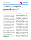 Báo cáo y học: " Activated partial thromboplastin time waveform analysis as specific sepsis marker in cardiopulmonary bypass surgery"