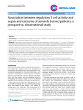 Báo cáo y học: "Association between regulatory T cell activity and sepsis and outcome of severely burned patients: a prospective, observational study"