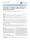 Báo cáo y học: "Risk factors for multidrug resistant bacteria and optimization of empirical antibiotic therapy in postoperative peritonitis"