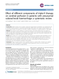 Báo cáo y học: "Effect of different components of triple-H therapy on cerebral perfusion in patients with aneurysmal subarachnoid haemorrhage: a systematic review"