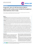 Báo cáo y học: " Prognostic value of cell-free plasma DNA in patients with cardiac arrest outside the hospital: an observational cohort study"