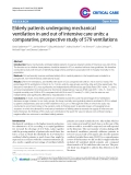 Báo cáo y học: "Elderly patients undergoing mechanical ventilation in and out of intensive care units: a comparative, prospective study of 579 ventilations"