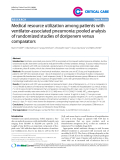 Báo cáo y học: "Medical resource utilization among patients with ventilator-associated pneumonia: pooled analysis of randomized studies of doripenem versus comparators"