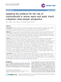 Báo cáo y học: " Updating the evidence for the role of corticosteroids in severe sepsis and septic shock: a Bayesian meta-analytic perspective"