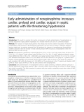 Báo cáo y học: "Early administration of norepinephrine increases cardiac preload and cardiac output in septic patients with life-threatening hypotensio"