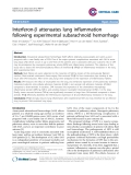 Báo cáo y học: "Interferon-b attenuates lung inflammation following experimental subarachnoid hemorrhage"