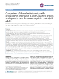 Báo cáo y học: " Comparison of thromboelastometry with procalcitonin, interleukin 6, and C-reactive protein as diagnostic tests for severe sepsis in critically ill adults"