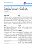 Báo cáo y học: "Comparing different thrombolytic dosing regimens for treatment of acute pulmonary embolism"