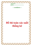 Đề thi toán xác suất thống kê