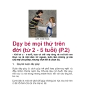 Dạy bé mọi thứ trên đời (từ 2 - 5 tuổi) (P.2)