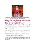 Dạy bé mọi thứ trên đời (từ 2 - 5 tuổi) (P.1)